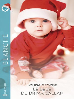 cover image of Le bébé du Dr MacCallan